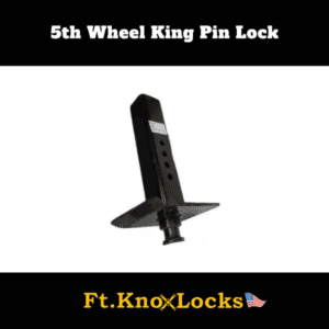 5th Wheel King Pin Lock