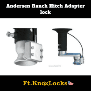 Andersen Ranch Hitch Adapter lock